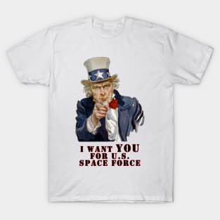 I want YOU for U.S. Space Force T-Shirt